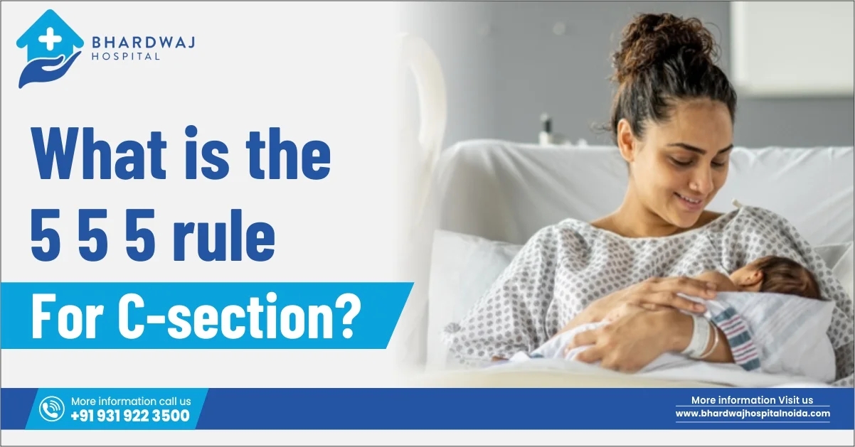 What is the 5 5 5 Rule for C-Section?