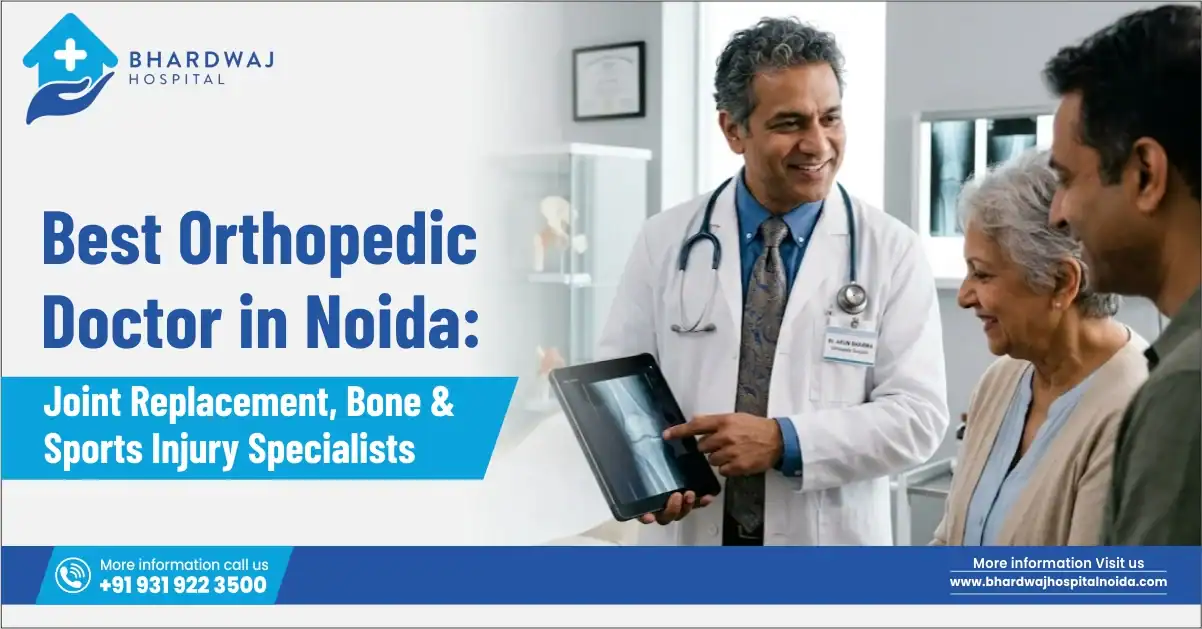 Best Orthopedic Doctor in Noida
